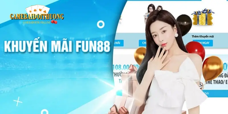 Khuyến mãi Fun88 dành cho Vip