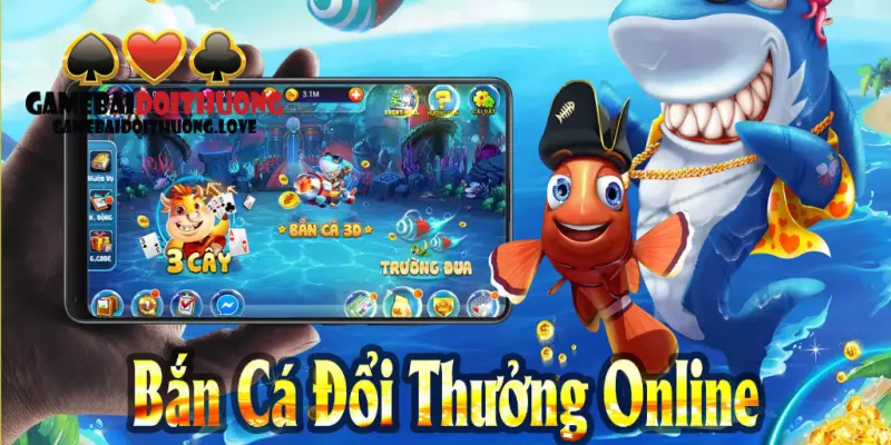 Bắn cá đổi thưởng