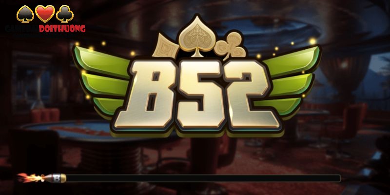 Khám phá thông tin về cổng game nổi tiếng B52 club