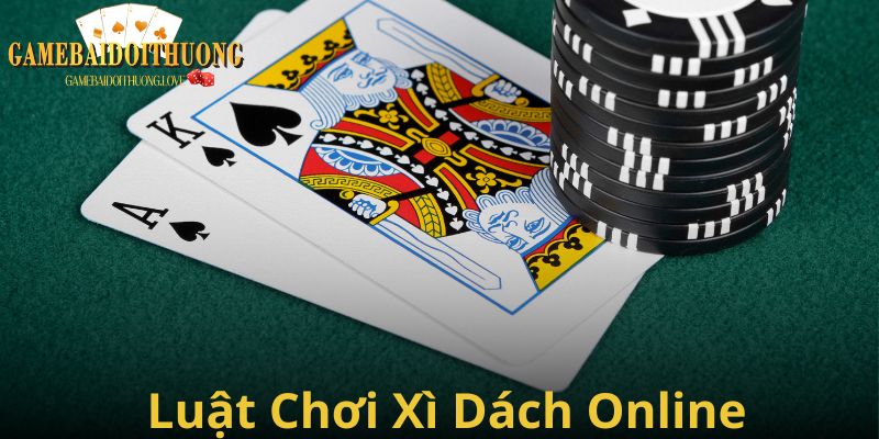 Luật chơi xì dách online